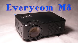 Everycom M8 720p! Достойный проектор!
